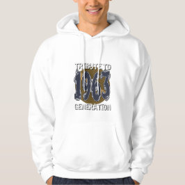 Tribute to 1963 generation anniversaire hoodie