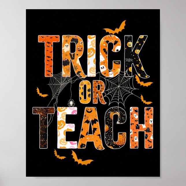 Trick eller Teach Funny Halloween Tröja för lärare Poster (Framsidan)