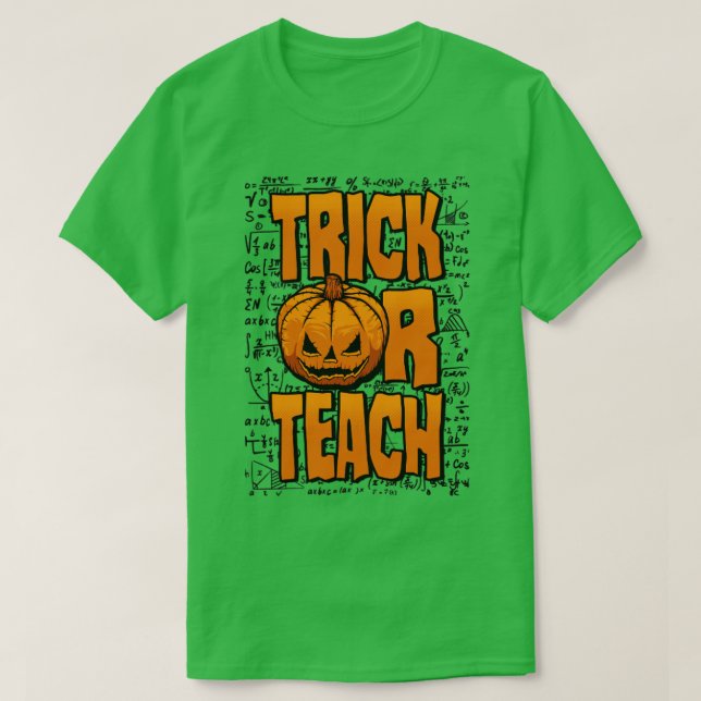 Trick eller Teach Math Teacher Halloween Pumpkin E T Shirt (Design framsida)