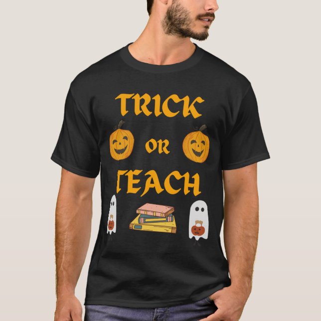 Trick eller Teach T-Shirt (Framsida)
