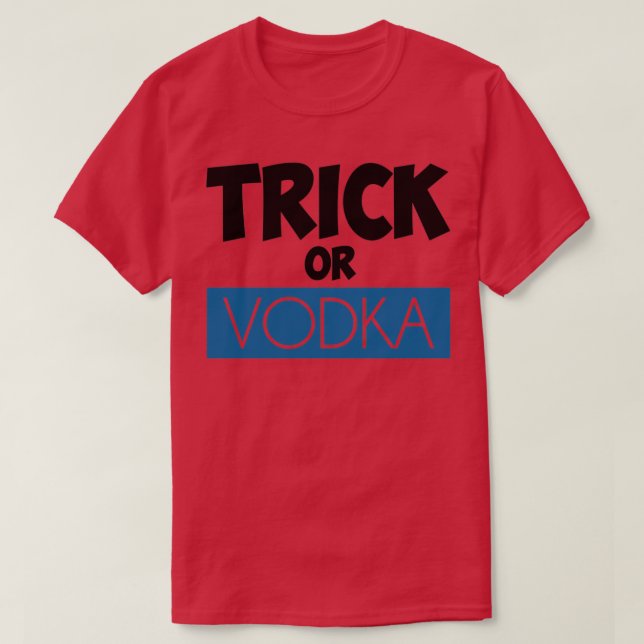 Trick eller Vodka T Shirt (Design framsida)