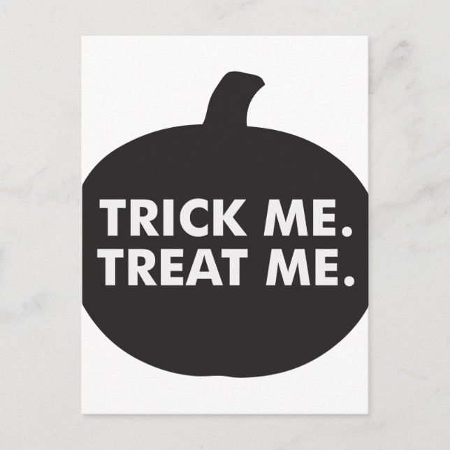 Trick Me Treat Me, Black White Vykort (Framsida)