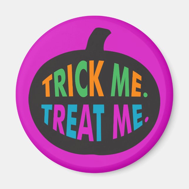 Trick Me Treat Me, Halloween Multi-Färg Magnet (Framsidan)
