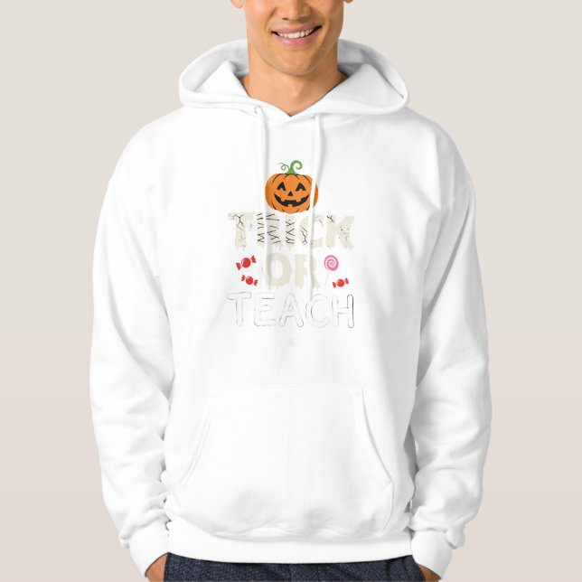 Trick or Teach Halloween Lärare Design (2)_1 Hoodie (Framsida)