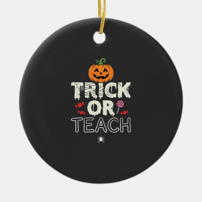 Trick or Teach Halloween Lärare Design (2)_1 Julgransprydnad Keramik (Framsidan)
