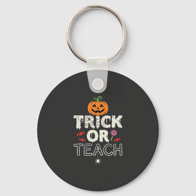 Trick or Teach Halloween-lärare Design (2)_1 Nyckelring (Framsida)