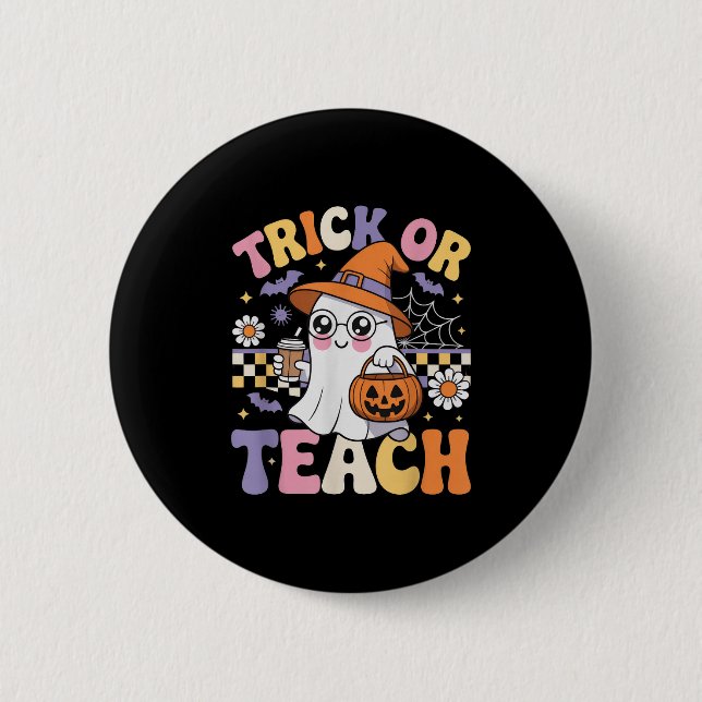 Trick Or Teach Teacher Groovy Ghost Funny Hallowee Knapp (Framsida)