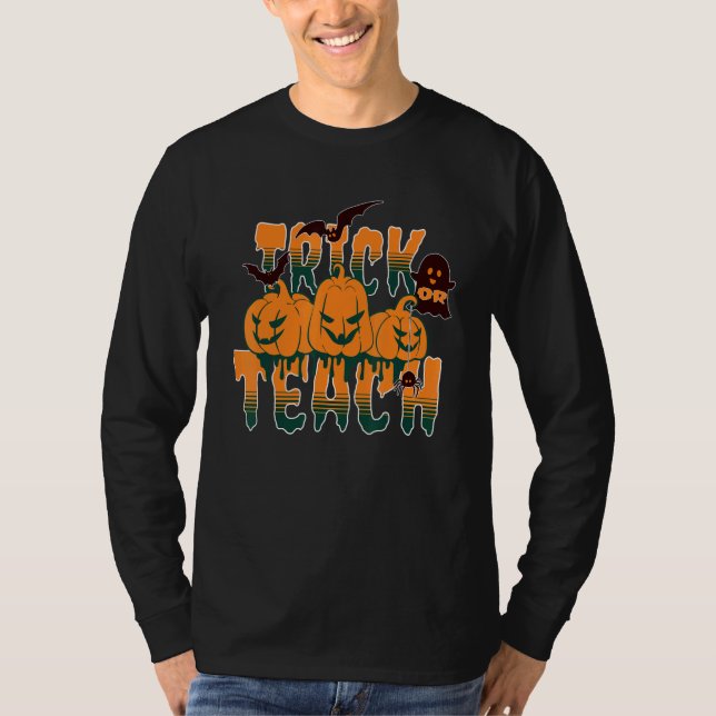 Trick Or Teach  Teacher Halloween Costume T Shirt (Framsida)