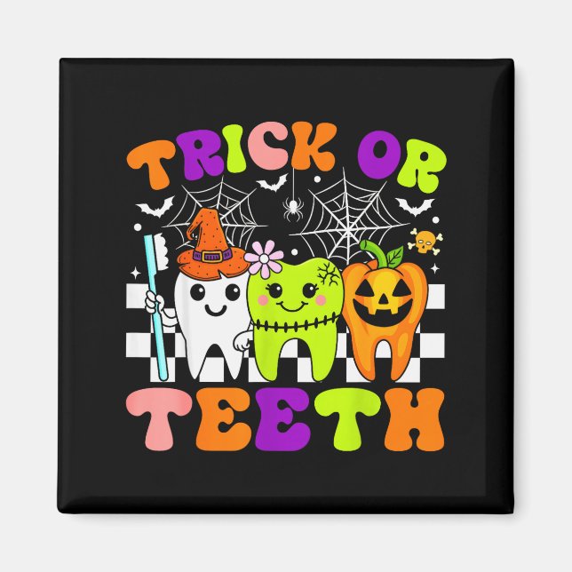 Trick Or Teeth Funny Dental Halloween Costumes Tre Magnet (Framsidan)
