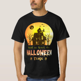 Trick or Treat, It’s Halloween Time best design T Shirt