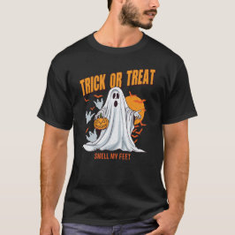 Trick or Treat Smell My Feet Ghost Halloween T Shirt
