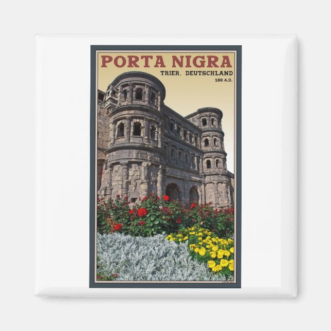 Trier - Porta Nigra Magnet (Framsidan)