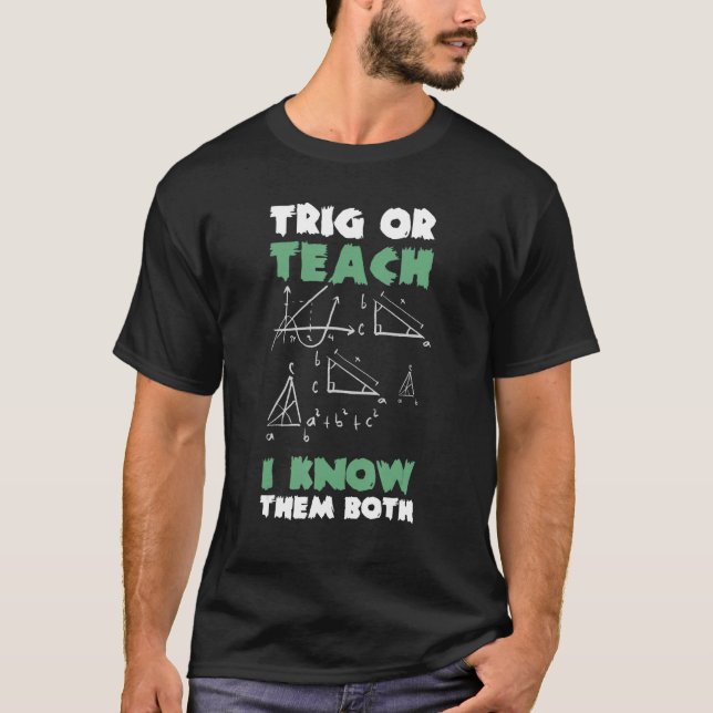 Trig eller Teach jag känner dem båda Hallowen Math T Shirt (Framsida)