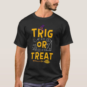 Trig eller Treat-skjorta Halloween Math Teacher Sc T Shirt