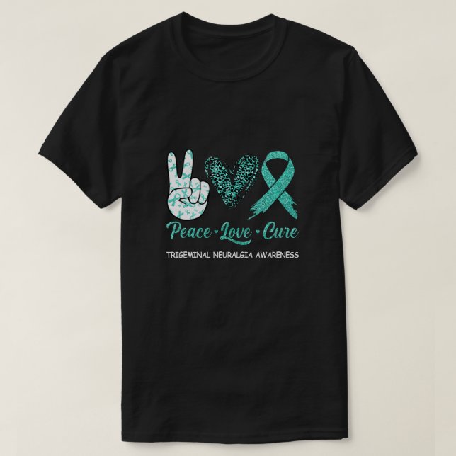 Trigeminal Neuralgia Awareness Peace Kärlek Cure L T Shirt (Design framsida)