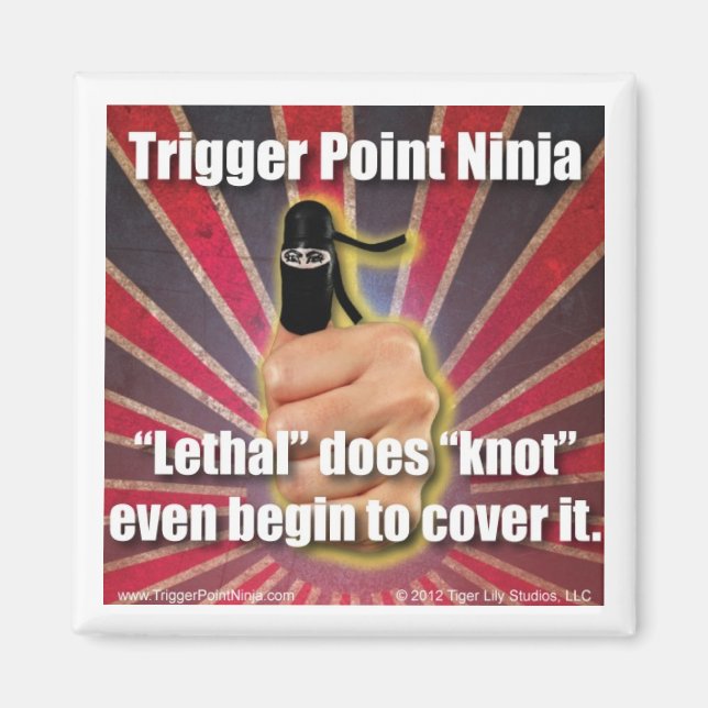 Trigger Point Ninja ® är dödligt Magnet (Framsidan)