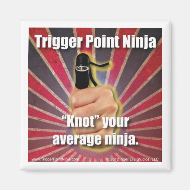 Trigger Point Ninja ® "Knot" Din genomsnittliga Ni Magnet (Framsidan)