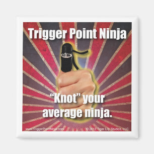 Trigger Point Ninja ® "Knot" ditt genomsnitt Ninj Magnet