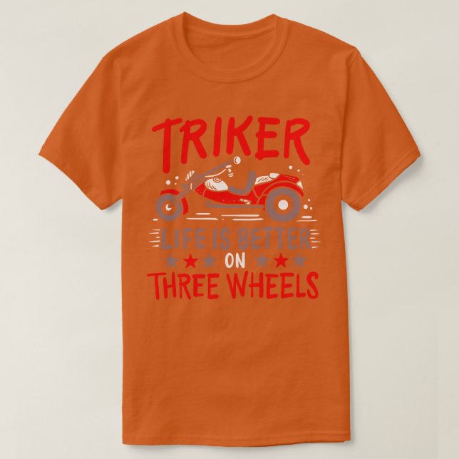 Triker Trike Three Wheeler T Shirt (Design framsida)