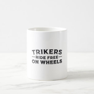 Triker Trikers Ride gratis på Hjul Trike Funny Kaffemugg