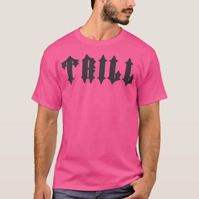 Trill Slogan - Trainer Streetwear Hip hop Tee (Framsida)