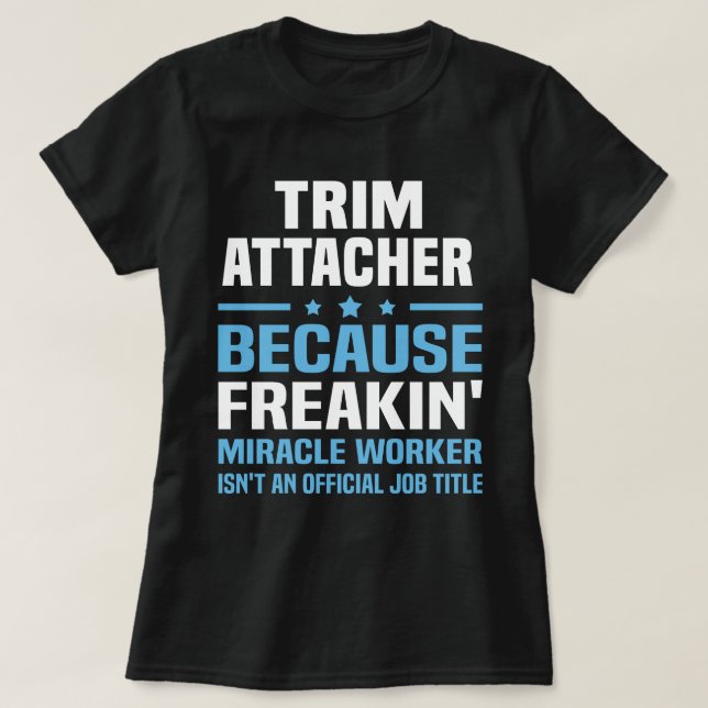 Trim Attacher T Shirt (Design framsida)