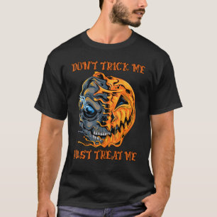 Trimma mig inte bara behandla mig Skull Jack o lan T Shirt