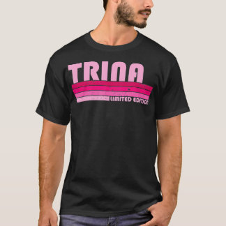 TRINA Namn Personlig Retro Vintage 80 s 90-årsjubi T Shirt