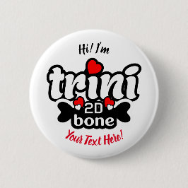 Trini 2D Bone Knapp