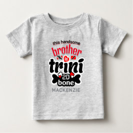 Trini Bebis Bror Till Benet T Shirt