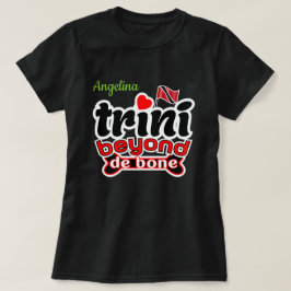 Trini bortom de bone (ditt namn) tröja
