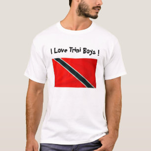 TRINI-FLAGGA, älskar jag Trini pojkar! Tee Shirt