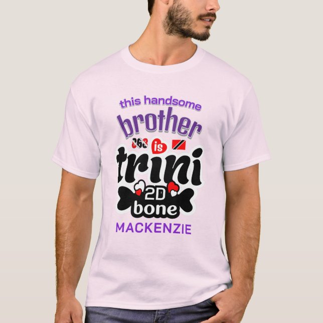 Trini till benbrodern t shirt (Framsida)
