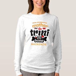 Trini till botten Mor T Shirt