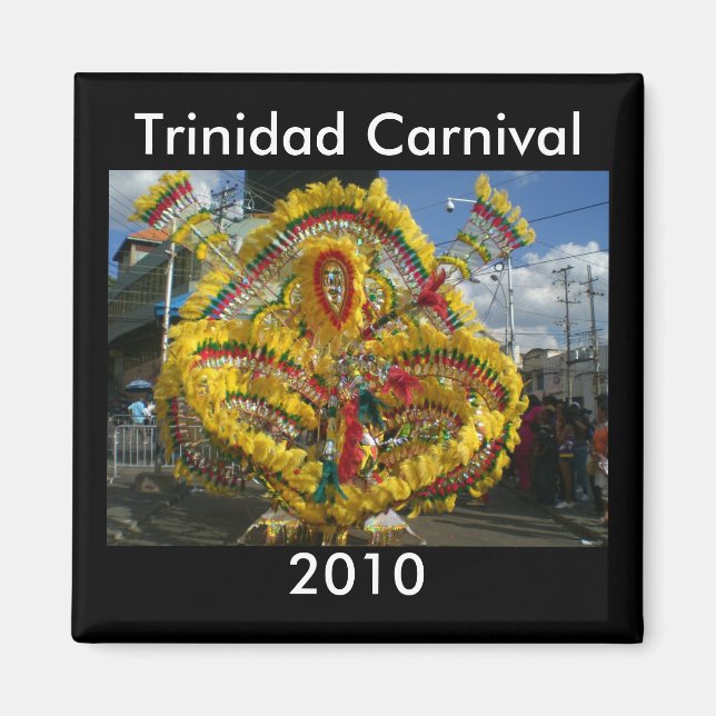 Trinidad Carnival 2010 Magnet (Framsidan)