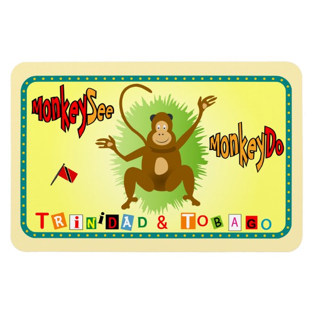 Trinidad och Tobago Monkey Se Monkey Do Magnet (Horisontell)