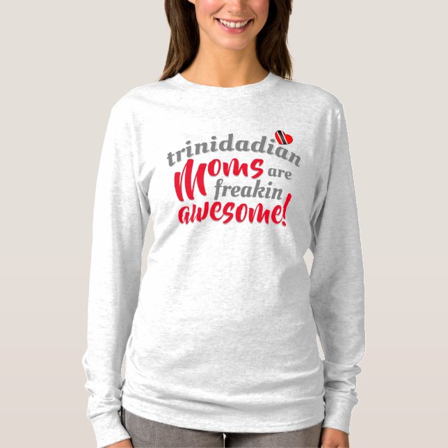 Trinidadiska mammor är fantastiska t shirt (Framsida)