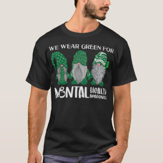 Trio Gnome i maj Vi Bäror Grönt för psykisk hälsa T Shirt