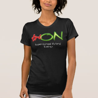 TriON-Ord-SM Supercharged hybrid- energi T Shirt