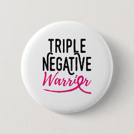 Triple Negative Warrior Bröstcancermedvetenhet Knapp