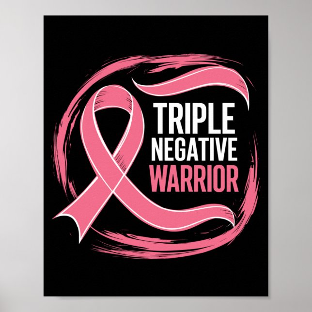 Triple Negative Warrior Rosa Band Bröstcancer Poster (Framsidan)