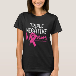 Trippelcancer vid Negativ Rosa Ribbon Breast Cance T Shirt