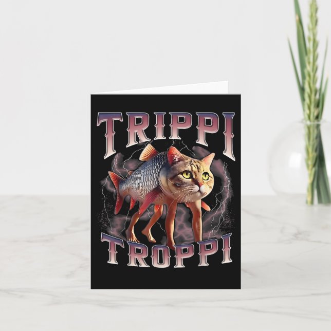 Trippi Troppi - Italienska Brainrot Meme Cat Kort (Framsida)