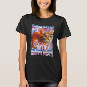 Trippi-troppi-troppa-trippa italiensk hjärnrot Rol T Shirt
