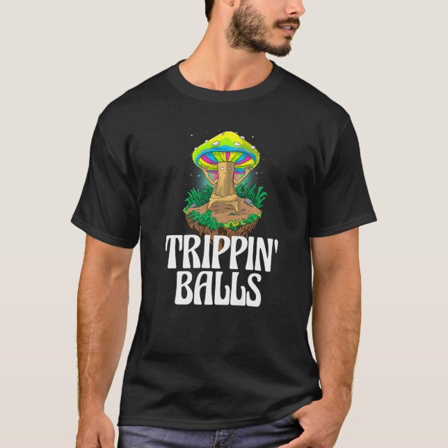 Trippin Balls Mushroom  Women Magic Psilocybin Mus T Shirt (Framsida)