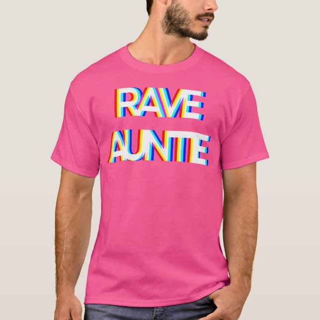 Trippy Techno Edm Music Rave Festival Aunt Auntie  T Shirt (Framsida)