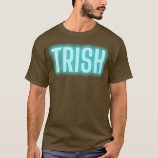 Trish T Shirt