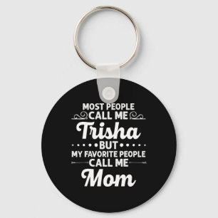 Trisha present Namn Rolig mors dag Personlig W Nyckelring