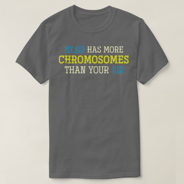 Trisomy 21 Kid Parents Down Syndrome Awareness T Shirt (Design framsida)