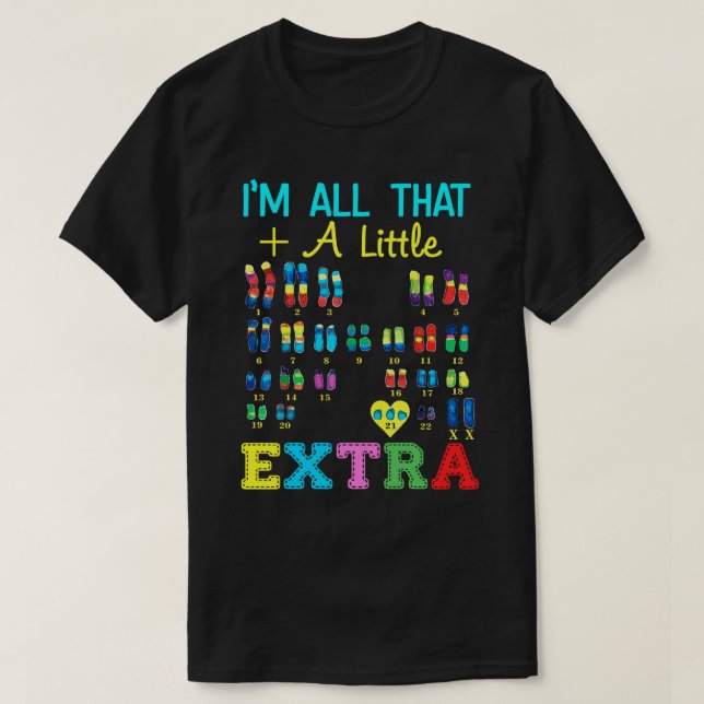 Trisomy 21 XX Extra Chromosome Girl World Down Syn T Shirt (Design framsida)